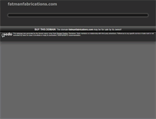 Tablet Screenshot of fatmanfabrications.com